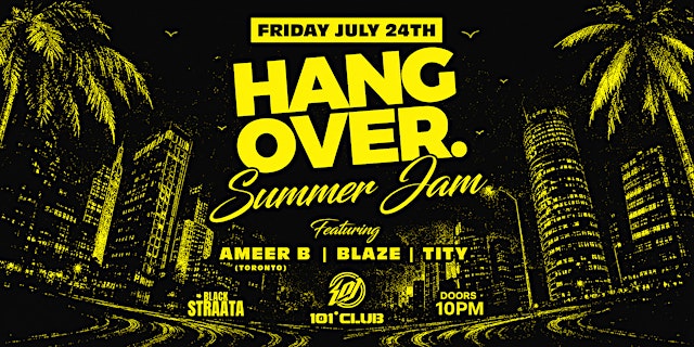 Primaire afbeelding van HANGOVER YEG SUMMER JAM
