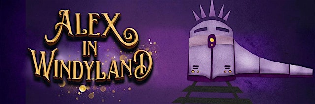 Image principale de Alex in Windyland – Free Outdoor Theatre