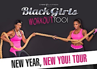 Blackgirlsworkouttoo New Year, New You Tour: New York primary image
