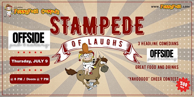 Image principale de Thur., July 9 @ 8 PM - STAMPEDE of LAUGHS - 3 Headline Comedians - Calgary