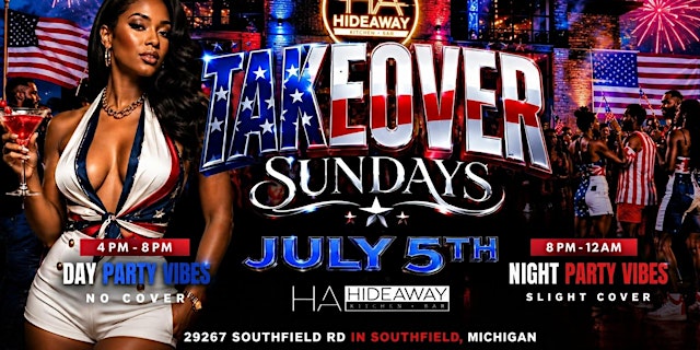 Image principale de Takeover Sundays 4th Holiday weekend