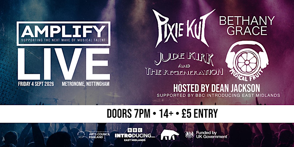 AMPLIFY Live (supported by BBC Introducing East Midlands)