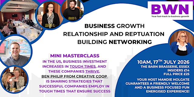 Imagem principal de BWN Insiders: Essex Business Growth & Networking Event includes Masterclass