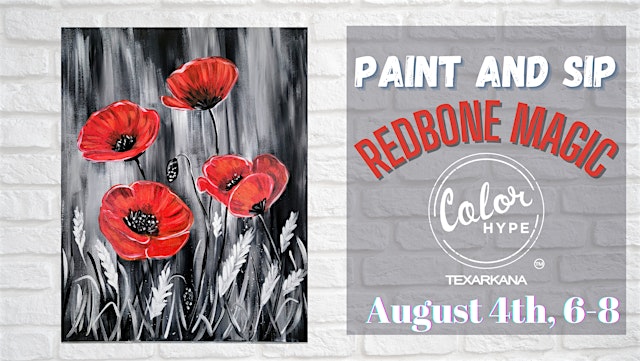 "Crimson Bloom" Paint and Sip with ColorHype TXK at Redbone Magic primary image