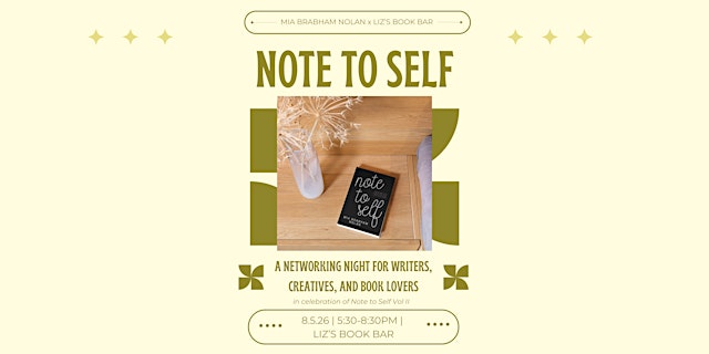 Image principale de NOTE TO SELF: A Networking Night for Writers, Creatives, & Book Lovers