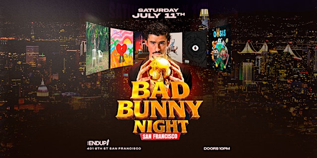 Imagen principal de "BAD BUNNY NIGHT" SAN FRANCISCO