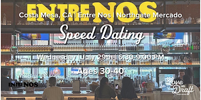 Speed Dating | Ages 30-40 | Entre Nos | Northgate Mercado primary image