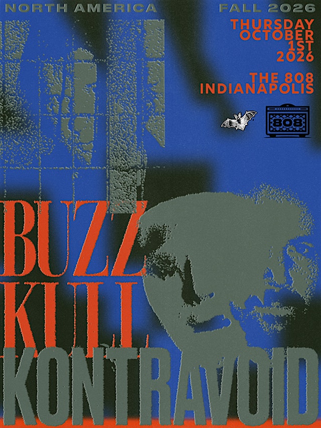 Primaire afbeelding van BUZZ KULL + KONTRAVOID live at The 808