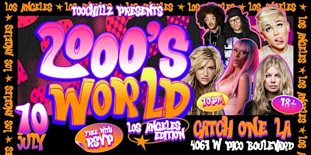 Image principale de 2000s WORLD @ CATCH ONE LOS ANGELES