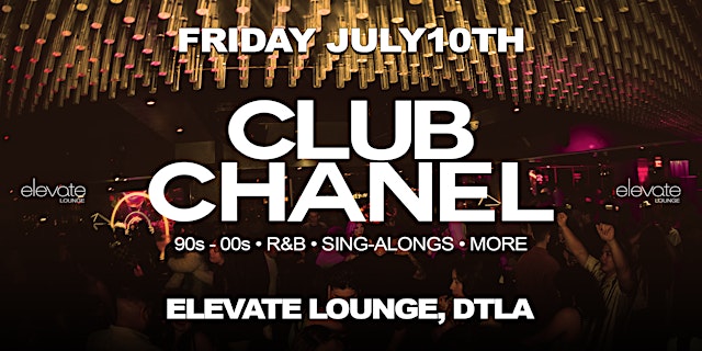 Image principale de CLUB CHANEL ROOFTOP PARTY @ ELEVATE LOUNGE DTLA