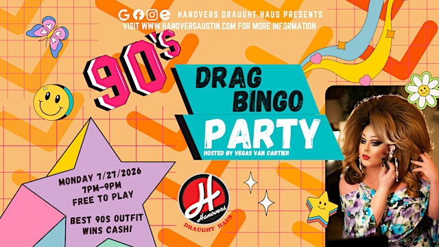 Image principale de 90s Drag Bingo Party @ Hanovers Pflugerville
