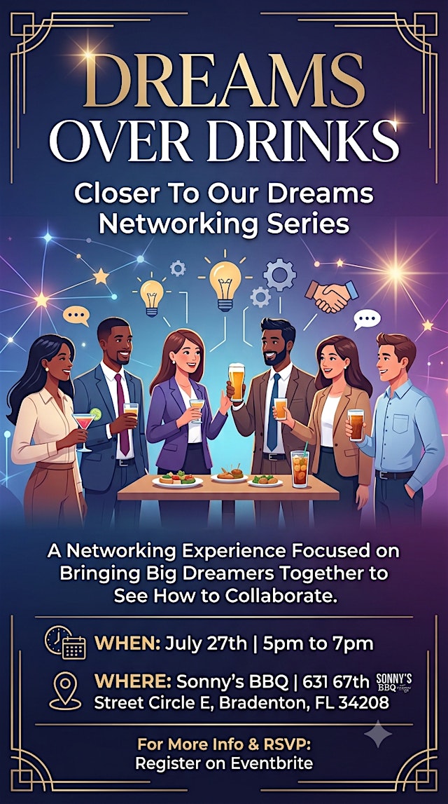 Image principale de Dreams Over Drinks - Networking in Bradenton
