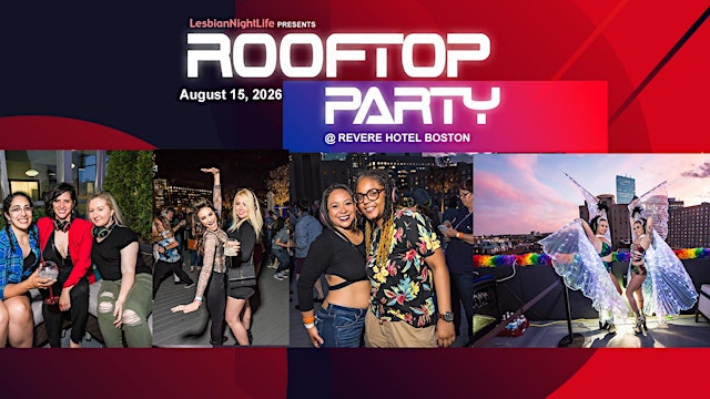LesbianNightLife ROOFTOP PARTY @ Revere Hotel, Boston primary image
