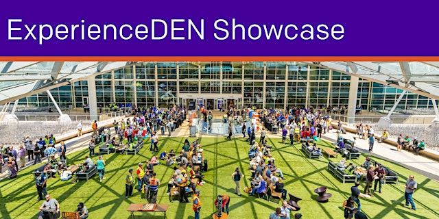 Image principale de ExperienceDEN Showcase