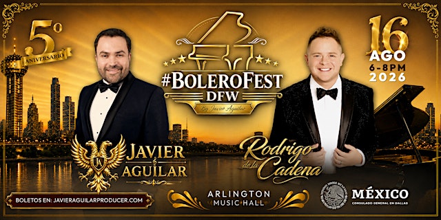 Image principale de Bolero Fest - DFW 2026 “The Summer’s Ultimate Romantic Night”