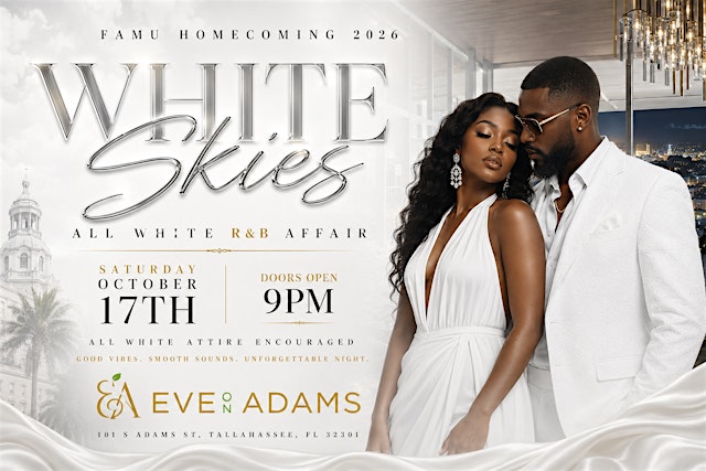 Image principale de WHITE SKIES: An All White R&B Experience - FAMU HOMECOMING EDITION