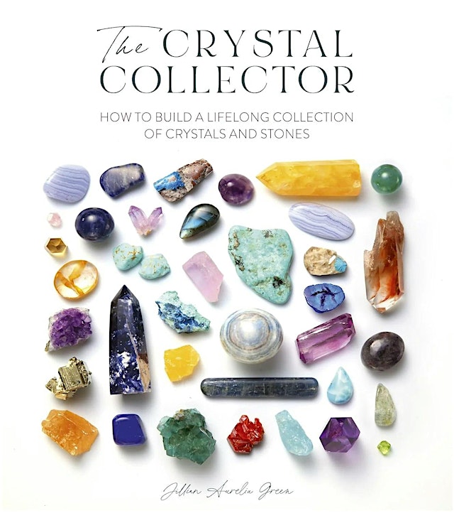 The Crystal Collector: Book Signing & Crystal Class primary image