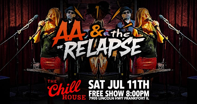 Image principale de AA & The Relapse at The Chill House