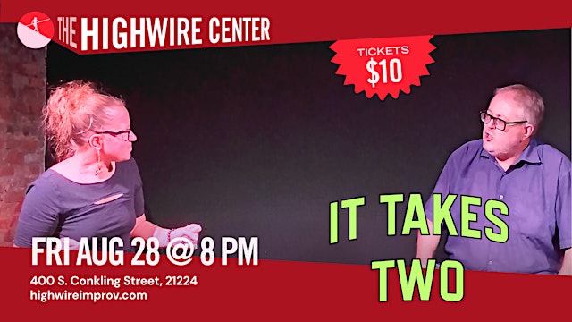 Image principale de It Takes Two: Improv Comedy at the Highwire Center!
