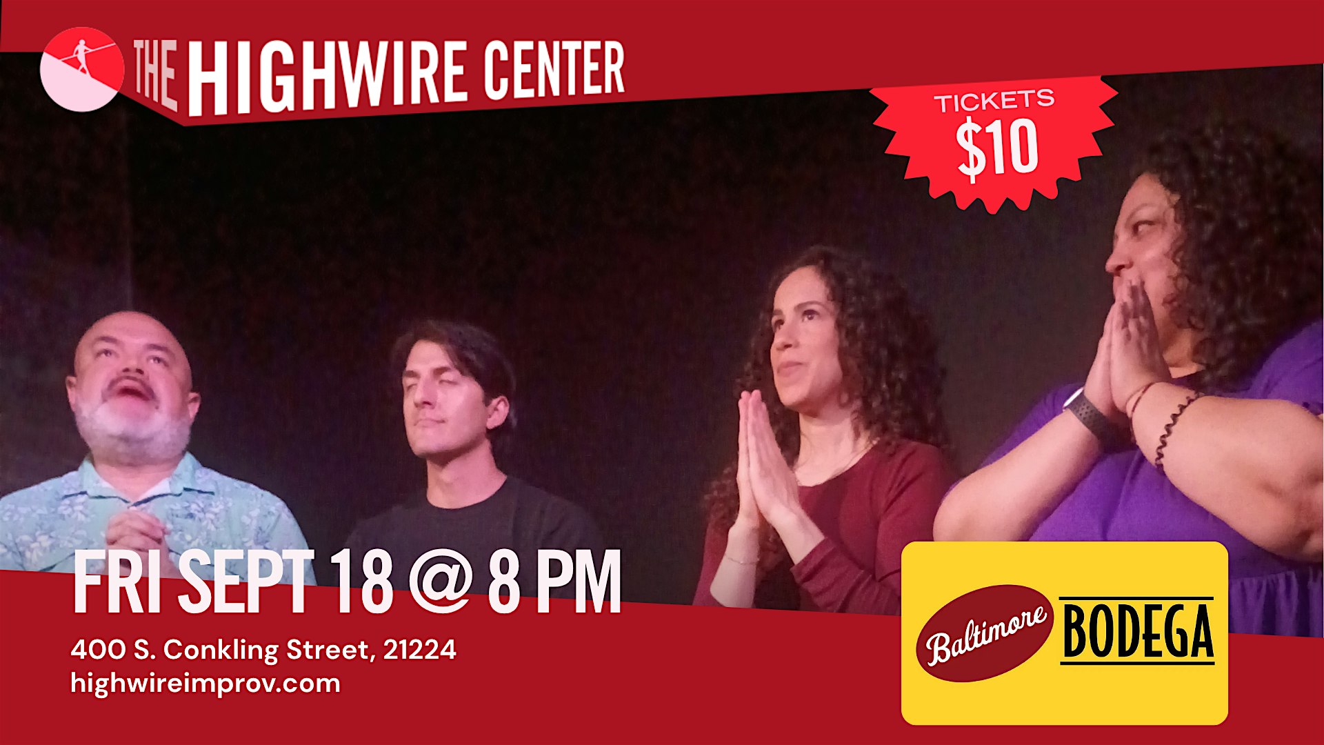 Baltimore Bodega: Improv Comedy at the Highwire Center!