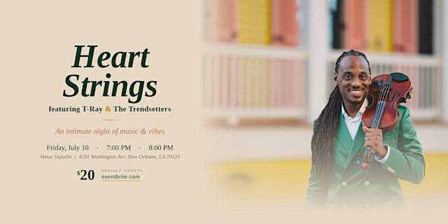 Image principale de Heart Strings ft. T-Ray The Violinist & The Trendsetters