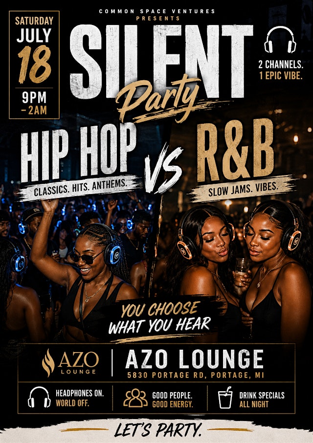 Image principale de SILENT PARTY KALAMAZOO: R&B CLASSICS VS TRAP ESSENTIALS @ AZO LOUNGE