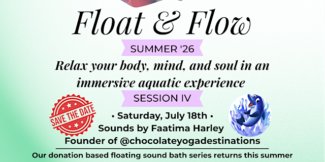 Float & Flow Finale Session IV primary image