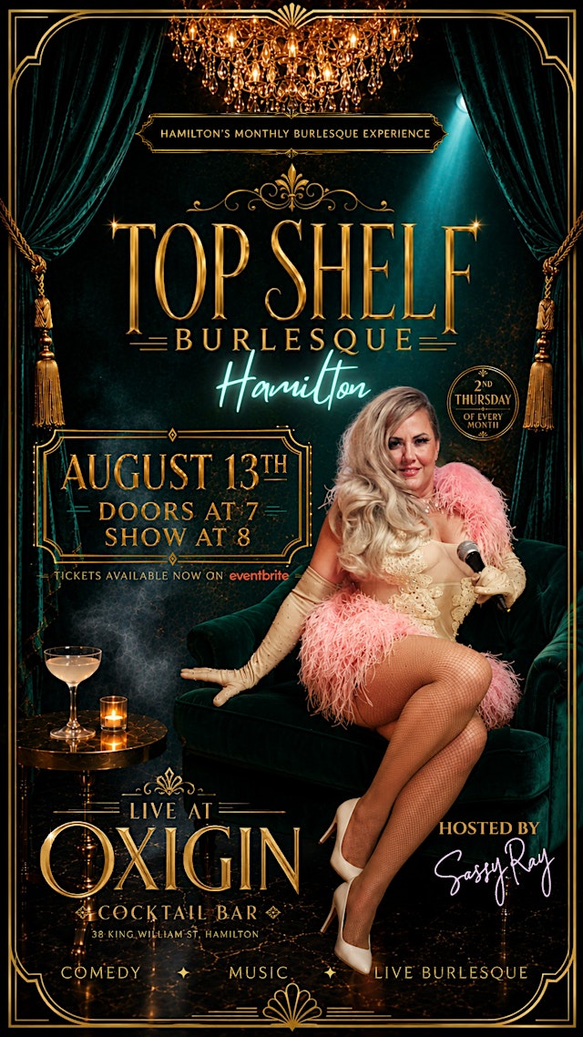 Imagen principal de Top Shelf Burlesque - Hamilton LIVE at Oxigin