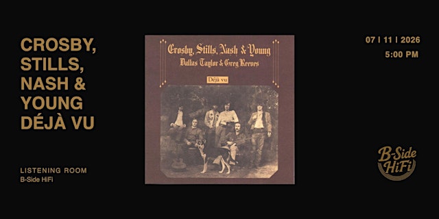 Immagine principale di Crosby, Stills, Nash & Young — Déjà Vu (1970)