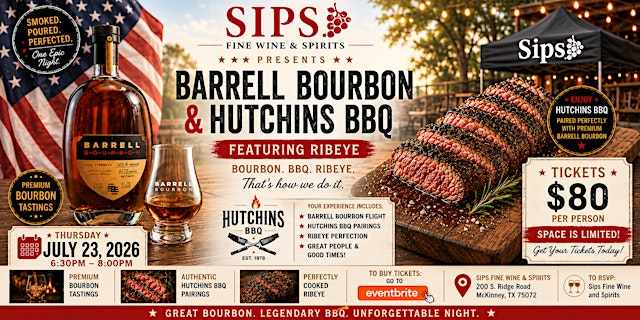 Hauptbild für Sips Fine Wine & Spirits- Barrel Bourbon & Hutchins BBQ featuring Ribeye