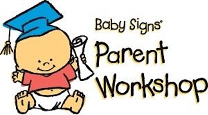 Baby Signs Parent Workshop primary image