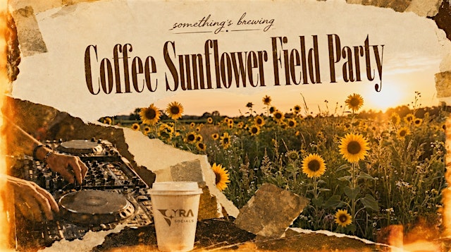 Image principale de The Sunflower Field Coffee Rave │15 AUG 2026 │MORE DETAILS COMING SOON