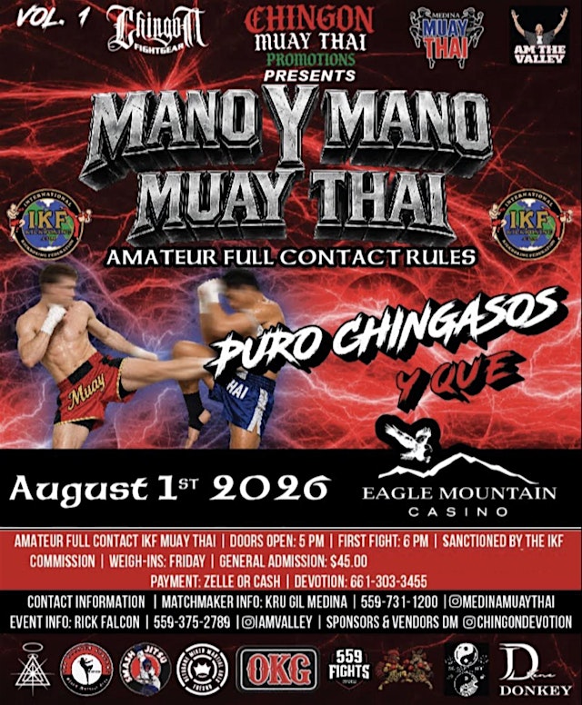 Image principale de Chingon Muay Thai Promotions Presents MANO Y MANO MUAY THAI
