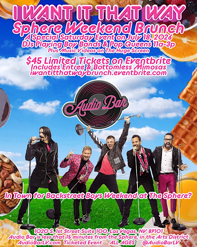 I WANT IT THAT WAY: Boy Band & Pop Queens BRUNCH — Audio Bar primary image