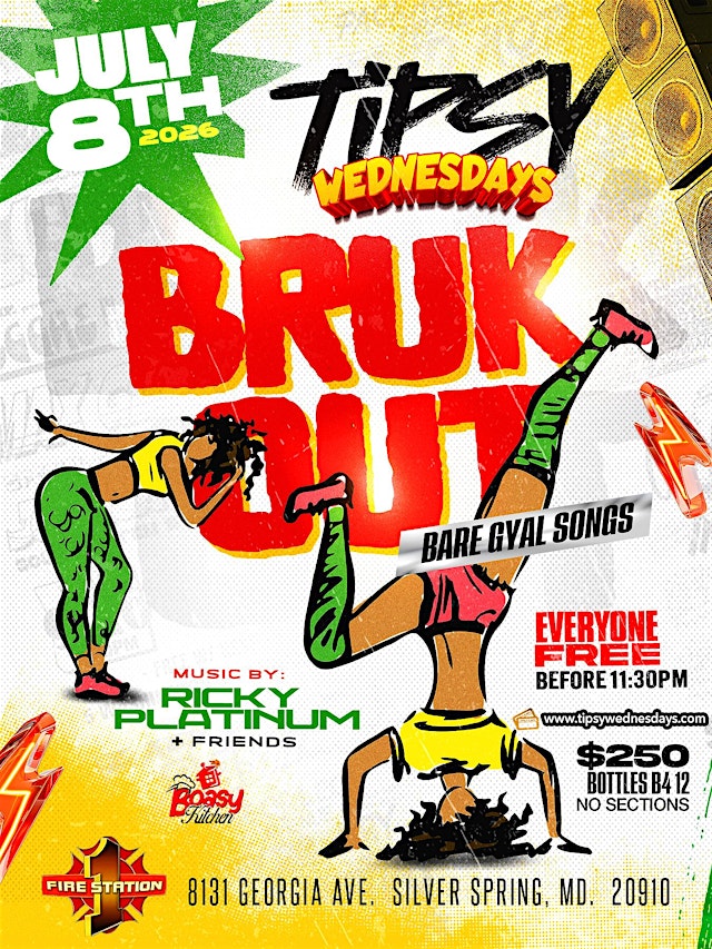 Image principale de TIPSY WEDNESDAYS (BRUK OUT NIGHT, BARE GAL SONG)