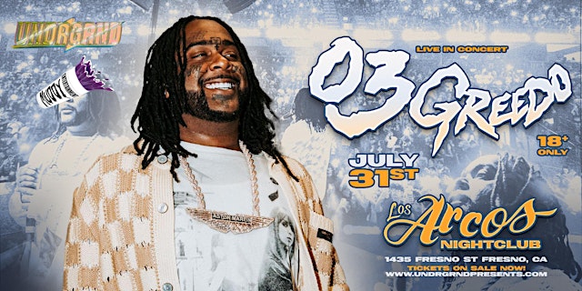 Hauptbild für MUDDY ENTERTAINMENT PRESENTS: 03 GREEDO LIVE @ LOS ARCOS NIGHTCLUB