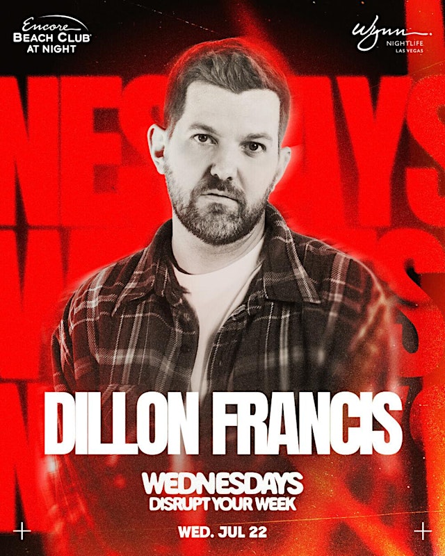 Image principale de DILLON FRANCIS AT ENCORE BEACH AT NIGHT