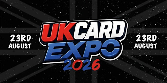 Imagen principal de UKCardExpo – London Newest TCG Trading Card Show | North Finchley