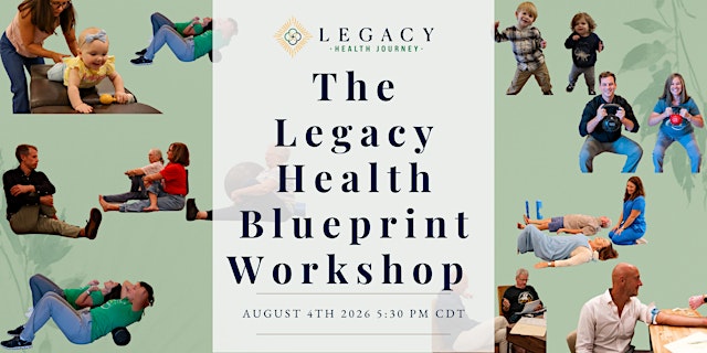 Imagem principal do evento The Legacy Health Blueprint Workshop