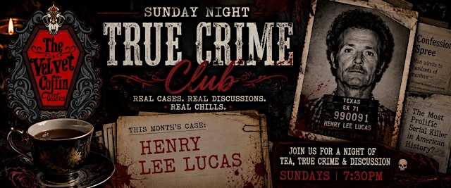 Hauptbild für True Crime Club: Henry Lee Lucas
