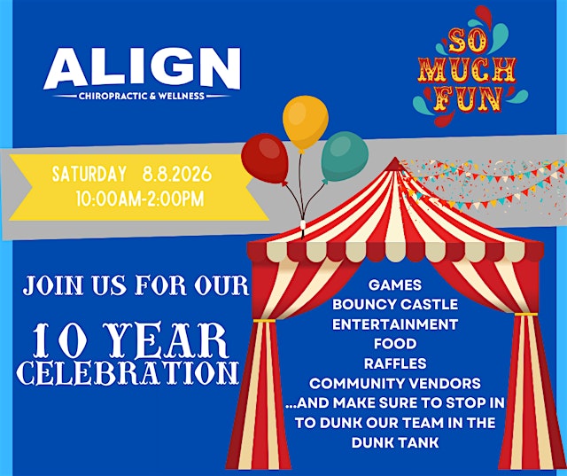 Image principale de Align Chiropractic 10 Year Anniversary Community Event