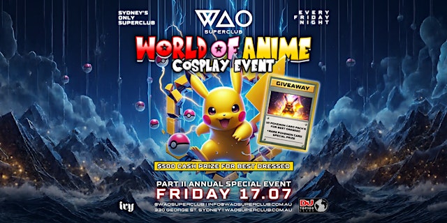 Imagen principal de FRI 17 JULY - WORLD OF ANIME @ WAO SUPERCLUB