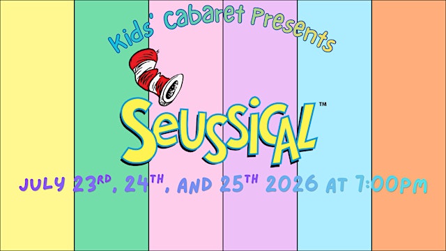 Image principale de Kids' Cabaret Presents "Seussical"