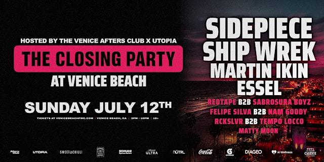 Image principale de SIDEPIECE x SHIP WREK | The Closing Party, Venice Beach