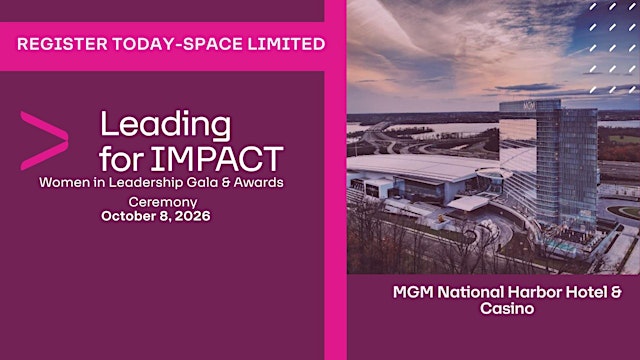 Image principale de Leading for IMPACT: Women in Leadership Gala and Awards Ceremony