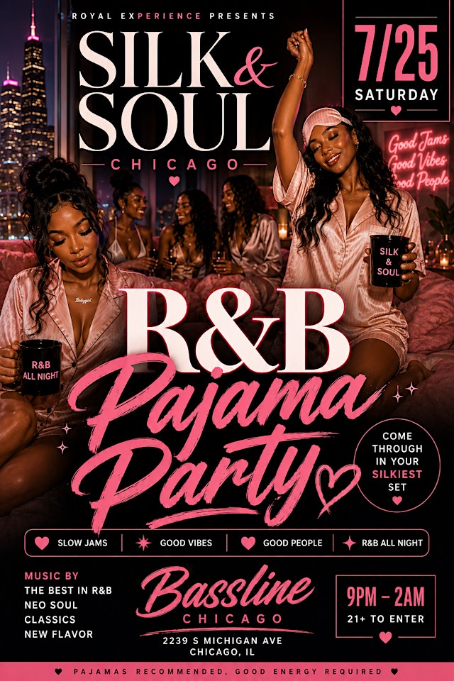 SILK & SOUL CHICAGO: THE RNB PAJAMA PARTY primary image
