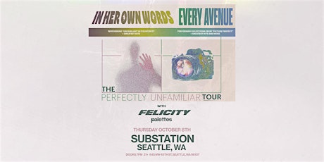 In Her Own Words, Every Avenue, Felicity, palettes at Substation