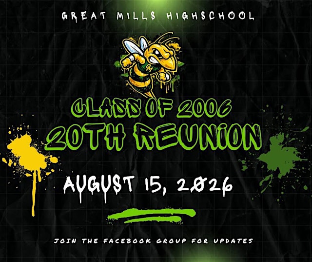Image principale de Great Mills High School Class of 2006 20 Year Reunion