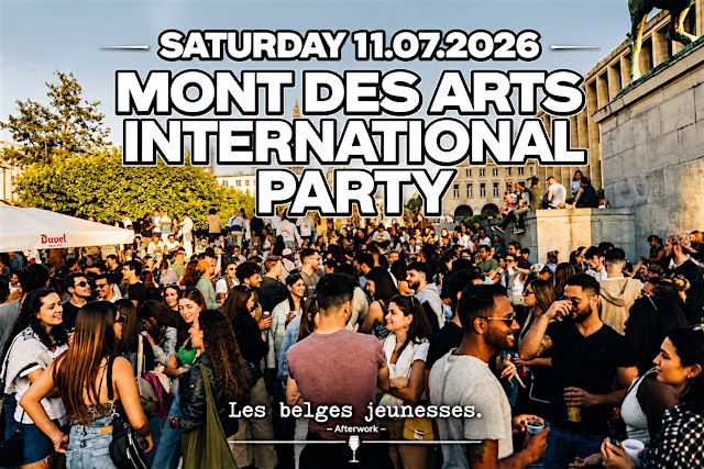 Primaire afbeelding van International Party at Mont des Arts | Plein Publiek Bxl Sat 11.07