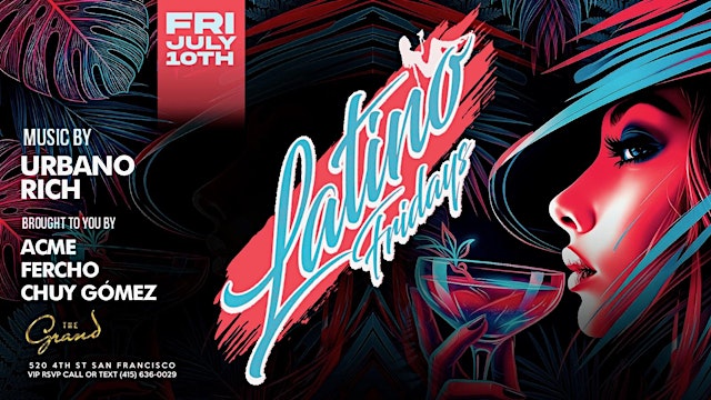 Image principale de Latino Fridays at The Grand Nightclub 7.10.26